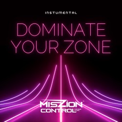 Dominate Your Zone